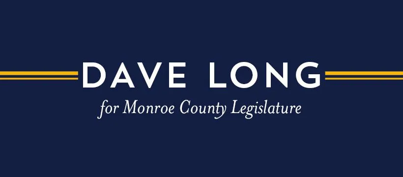 Dave Long for Monroe County Legislature